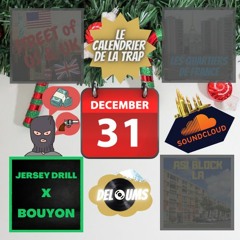 Jersey Drill X Bouyon #LeCalendrierDeLaTrap