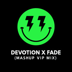 Odd Mob - INTRO DEVOTION X FADE [Evoxx MASHUP VIP MIX]