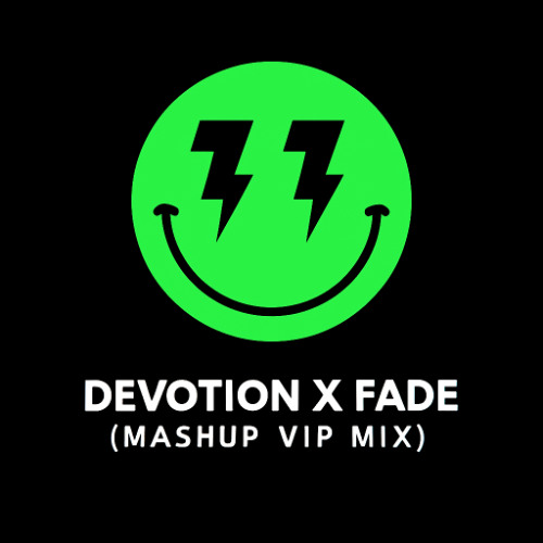Odd Mob - INTRO DEVOTION X FADE [Evoxx MASHUP VIP MIX]
