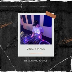 Vinil Finals by Adriano Ramos