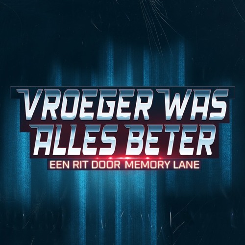 Vroeger Was Alles Beter 2023 Warm-up Mix (VWAB)