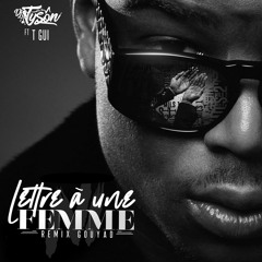 DJ TYSON ft. T-GUI - LETTRE À UNE FEMME REMIX KOMPA GOUYAD 2020