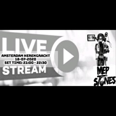 MEP STONES Techno Unexpected Livestream Amsterdam Herengracht 18-07-2020