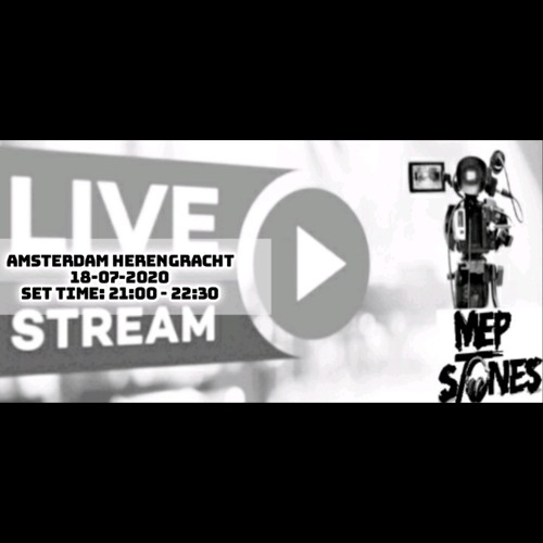 MEP STONES Techno Unexpected Livestream Amsterdam Herengracht 18-07-2020