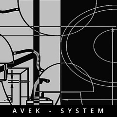 AVEK - System (Original Mix)