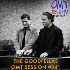 OMT Session #041 - The Goodfellas
