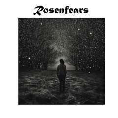 Rosenfears - To The Stars