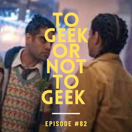 To Geek Or Not To Geek #82-Doctor Who