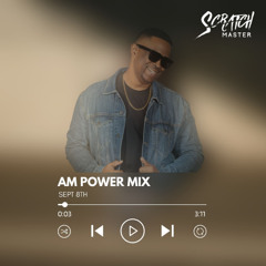AM Power Mix Sept 8th