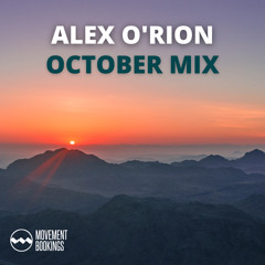 Alex O'Rion - October Mix