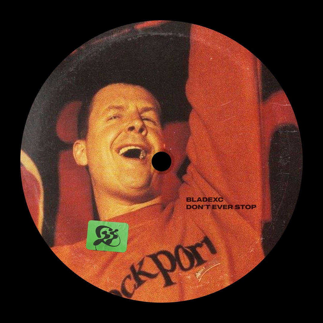 Stream BLADEXC | Listen to Don't Ever Stop [TNTX043] playlist online ...