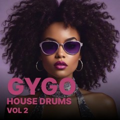 GYGO "Get Your Groove On" House Drums vol 2 - Sample Pack Demo