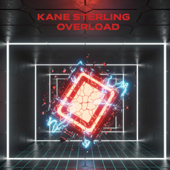 KANE STERLING - OVERLOAD [Hypertechno]