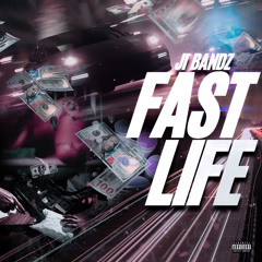 J.I BANDZ - FAST LIFE (official music video out now)