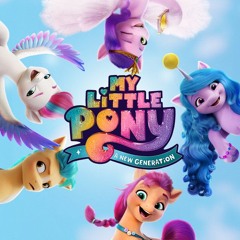 My Little Pony: ANG - Unreleased Score - Heitor Pereira