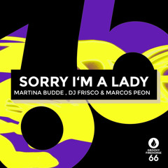 Sorry I'm a Lady (Extended Mix)