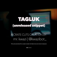 Tagluk (LST/Native Instruments Collaboration, January 2021)