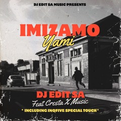 Imizamo Yami (Remix) [feat. Cresta X Music]