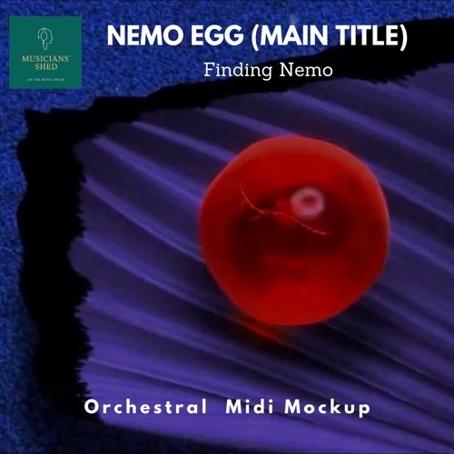 Stream Nemo Egg (Main Title) Finding Nemo Midi Mockup Saif Bartar