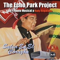 Salsa en el Corazon - The Echo Park Project