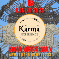 Karma - Good Vibes Only -  18.7.2025