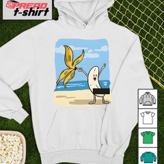 Funny Banana on the beach fuuny shirt