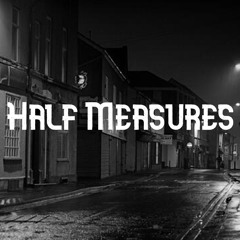 Half Measures - Boom Bap Old School