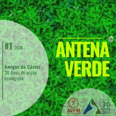 Amigos do Cáster | Antena Verde #1-2024