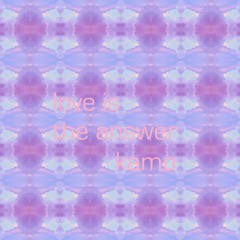 love is the answer kamo