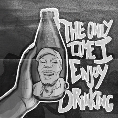 The Only Time I Enjoy Drinking Podcast After Hours #3