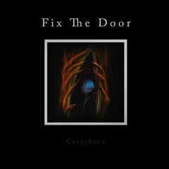 Fix The Door