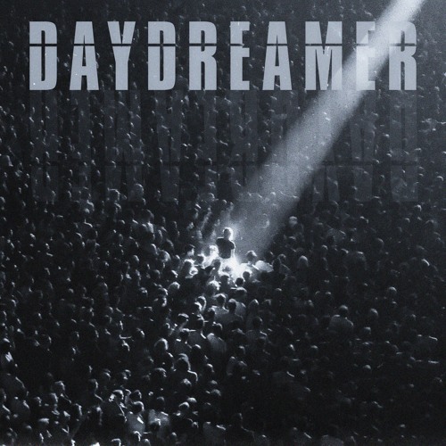 DAYDREAMER