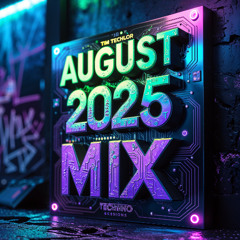 Tim Techlor - Techno Session August 2025 - Peaktime