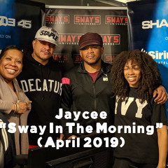 Lesson 4: Jaycee, Sway In The Morning April 2019
