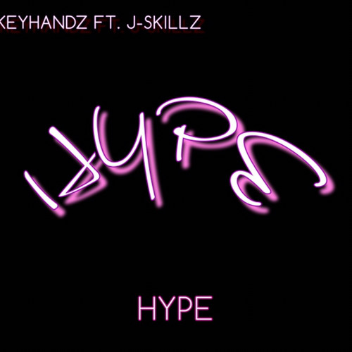 Hype - Ft. J-Skillz (Prod. J-Skillz)