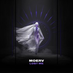 Moerv - Lost Me