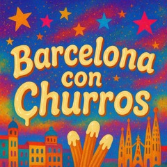 Barcelona con Churros (Gaycelona)
