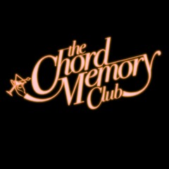 The Chord Memory Club - Toi À Ton Amour [Snippet]