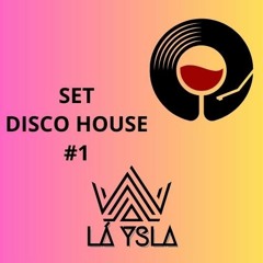 SET FREAK DISCO HOUSE DJ LÁ YSLA
