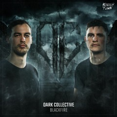 Dark Collective - Blackfire