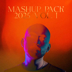 Mashup Pack 2025 Vol. I (4 Tracks)
