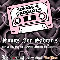 Songs 4 Sadgirls w/special guest Snoop Dogg