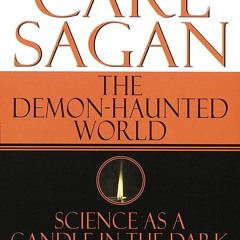 PDF/Ebook The Demon-Haunted World: Science as a Candle in the Dark BY Carl Sagan