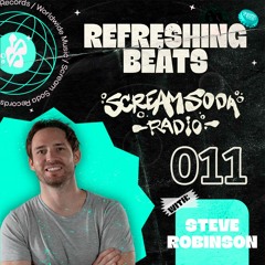 Scream Soda Radio with Steve Robinson - 011