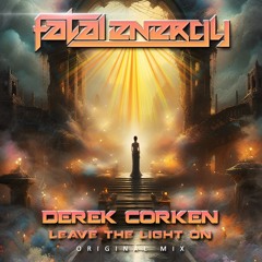 Leave The light On _ Corken Mastered by (Fatal Energy Records)