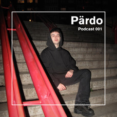 Pärdo - Podcast 001