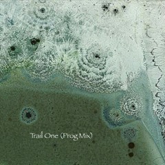 Trail One (Prog Mix)