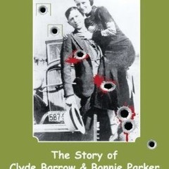 PDF/Ebook Fugitives: The True Story of Clyde Barrow and Bonnie Parker BY : Emma Parker