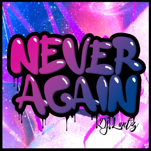 Never Again