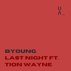 B young - Last Night ft. Tion Wayne - Slowed (UΛ)